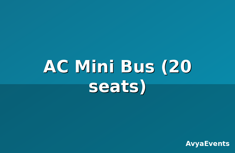 AC Mini Bus (20 seats)