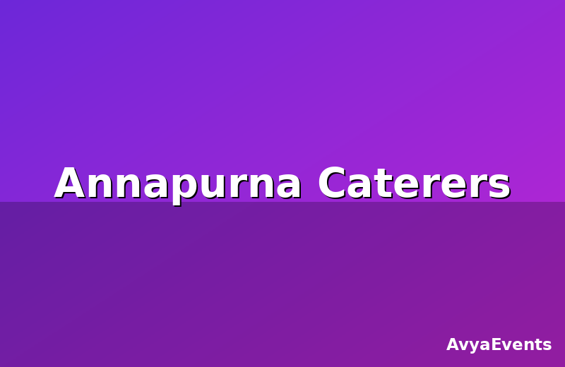 Annapurna Caterers