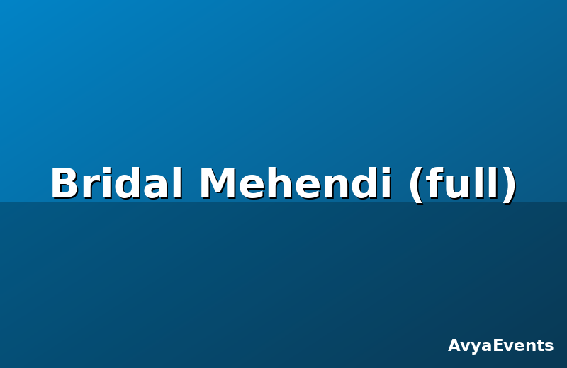 Bridal Mehendi (full)