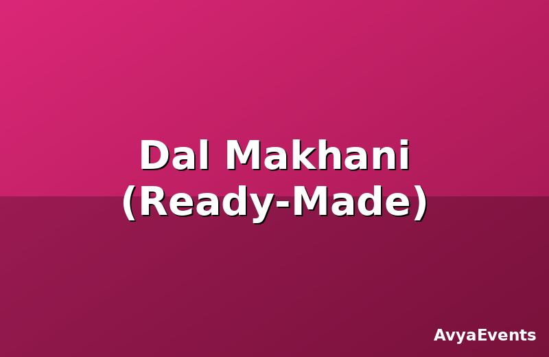 Dal Makhani (Ready-Made)