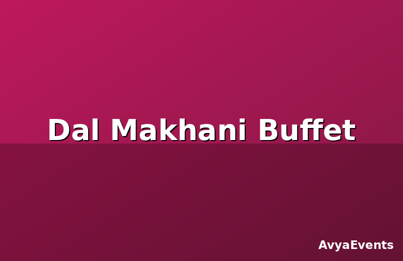 Dal Makhani Buffet