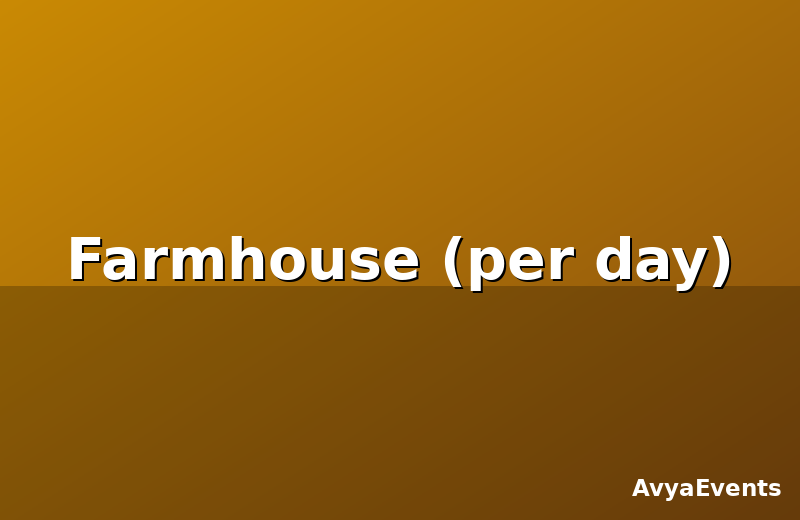 Farmhouse (per day)