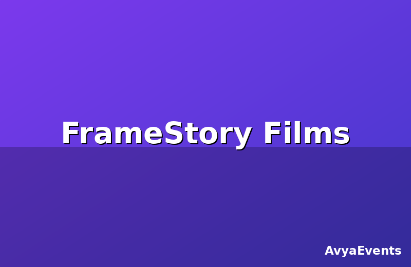 FrameStory Films