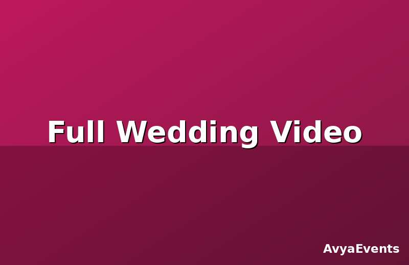 Full Wedding Video