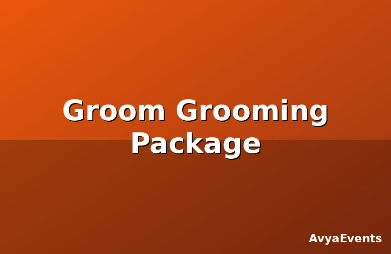 Groom Grooming Package