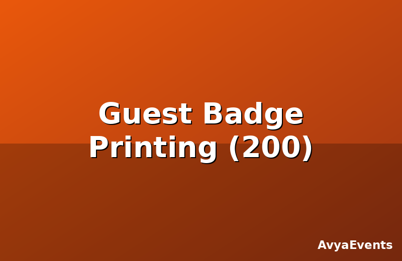 Guest Badge Printing (200)