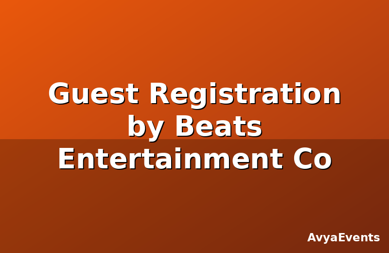 Guest Registration by Beats Entertainment Co