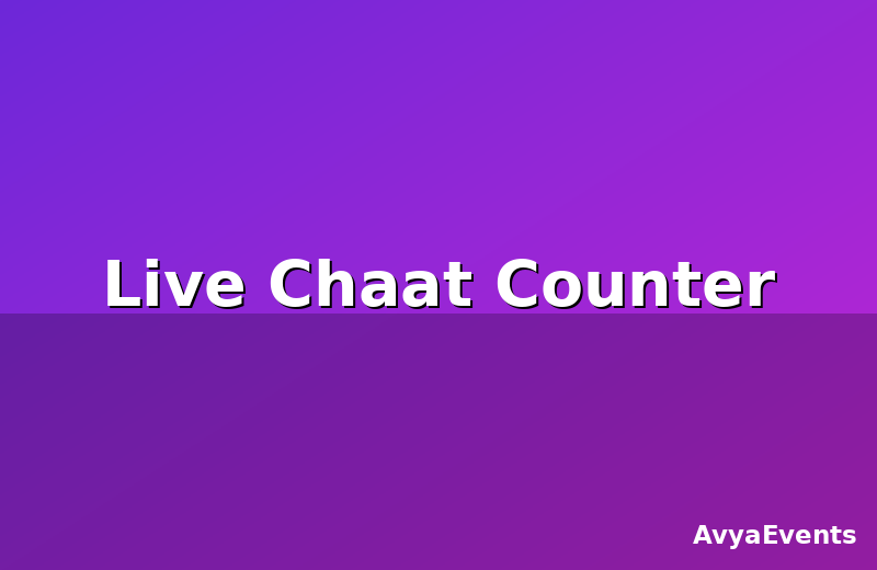 Live Chaat Counter