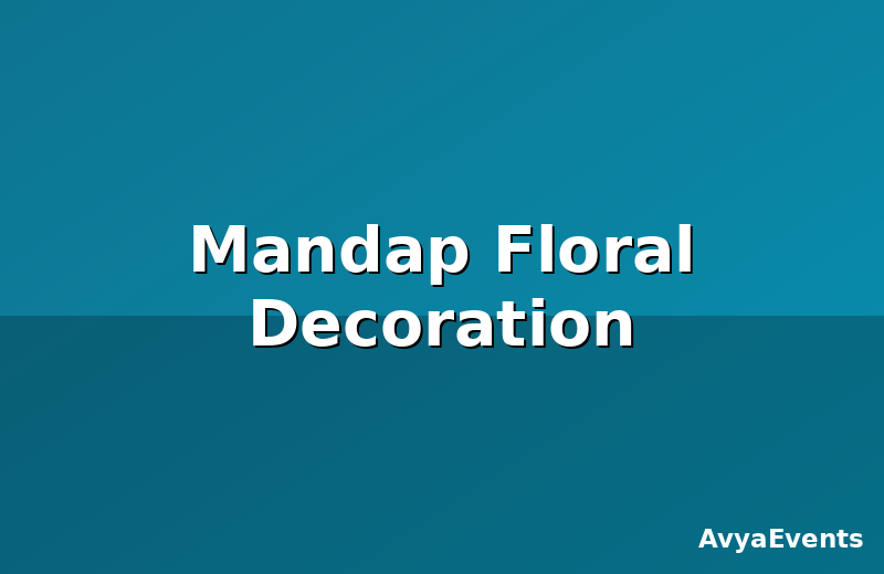 Mandap Floral Decoration