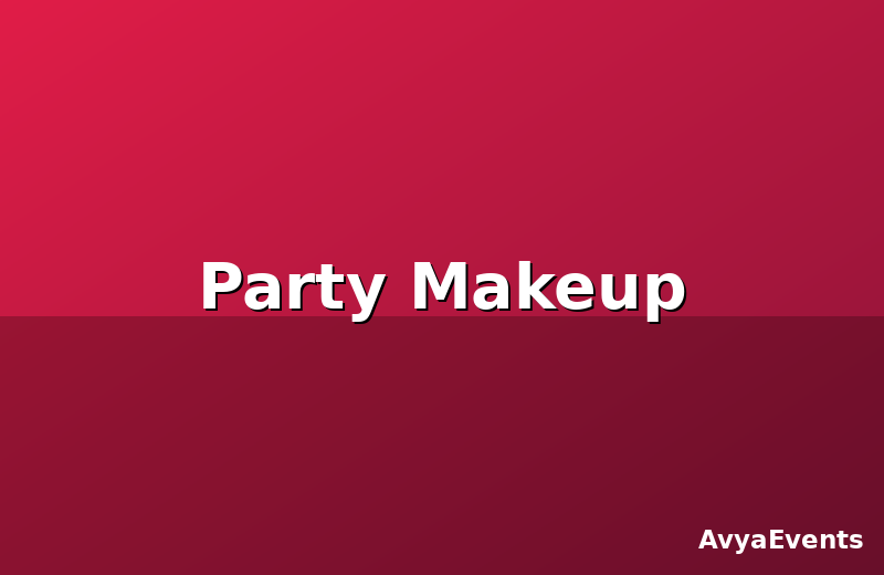 Party Makeup
