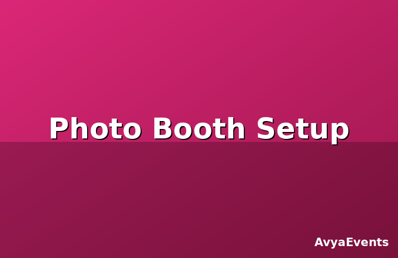 Photo Booth Setup
