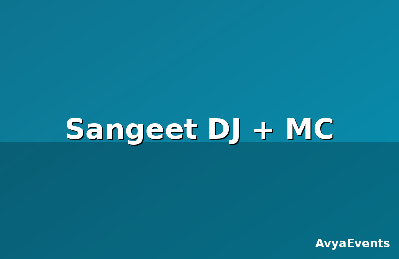 Sangeet DJ + MC