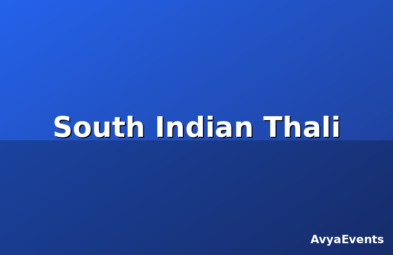 South Indian Thali