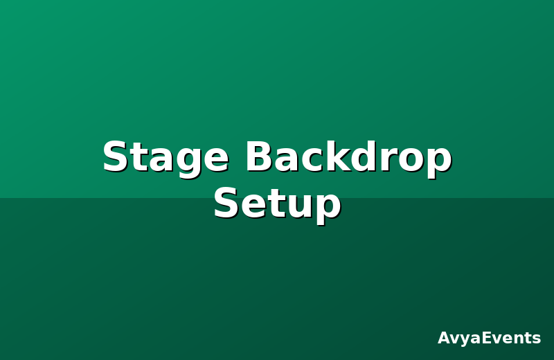 Stage Backdrop Setup