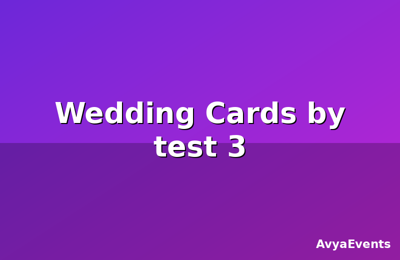 Wedding Cards by test 3